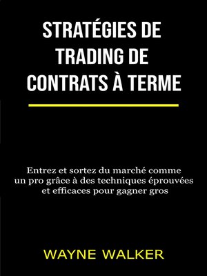 cover image of Stratégies de trading de contrats à terme